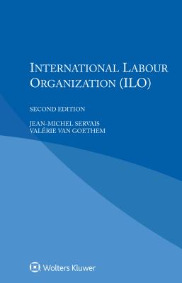 ISBN 9789041169488 International Labour Organization/WOLTERS KLUWER LAW & BUSINESS/Jean-Michel Servais 本・雑誌・コミック 画像