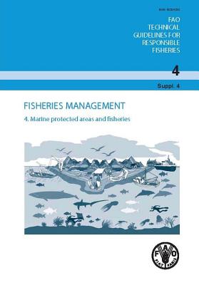 ISBN 9789251067901 Fisheries Management - Marine Protected Areas and Fisheries: Fao Technical Guidelines for Responsibl/FOOD & AGRICULTURE ORGN/Food and Agriculture Organization (Fao) 本・雑誌・コミック 画像