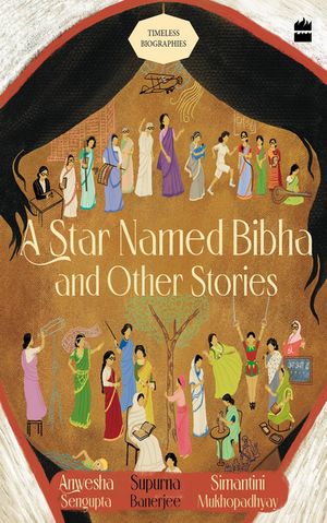 ISBN 9789356994492 Star Named Bibha And Other Stories Anwesha Sengupta 本・雑誌・コミック 画像