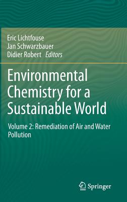 ISBN 9789400724389 Environmental Chemistry for a Sustainable World: Volume 2: Remediation of Air and Water Pollution 2012/SPRINGER NATURE/Eric Lichtfouse 本・雑誌・コミック 画像