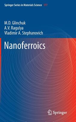 ISBN 9789400759916 Nanoferroics 2013/SPRINGER NATURE/M. D. Glinchuk 本・雑誌・コミック 画像