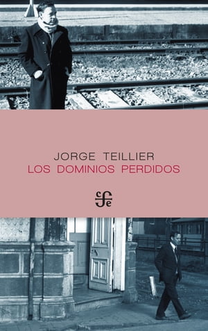 ISBN 9789562893107 Los dominios perdidos Jorge Teillier 本・雑誌・コミック 画像