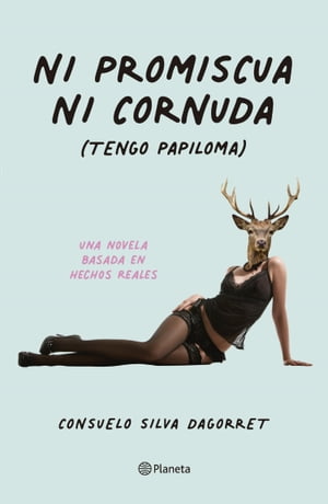 ISBN 9789563608878 Ni promiscua ni cornuda Consuelo Silva 本・雑誌・コミック 画像