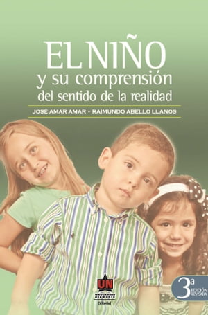 ISBN 9789587411386 El ni?o y su comprensi?n del sentido de la realidad 3a.Ed Jose Amar Amar 本・雑誌・コミック 画像