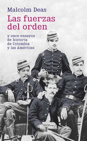 ISBN 9789589219164 Las fuerzas del orden Malcolm Deas 本・雑誌・コミック 画像