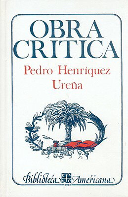 ISBN 9789681608217 Obra Cr-Tica/FONDO DE CULTURA ENCONIMICA US/Pedro Henr-Quez Urea 本・雑誌・コミック 画像