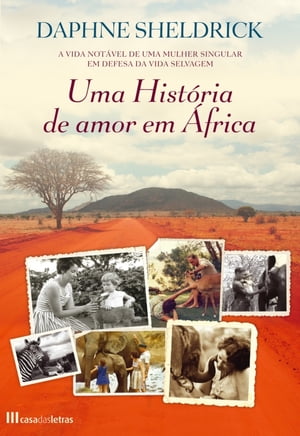 ISBN 9789724621500 Uma Hist?ria de Amor em ?frica DAPHNE SHELDRICK 本・雑誌・コミック 画像