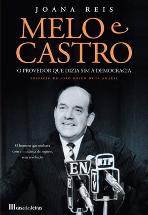 ISBN 9789724621623 Melo e Castro - O Provedor que Dizia sim ? Democracia JOANA REIS 本・雑誌・コミック 画像