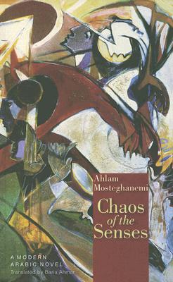 ISBN 9789774160981 Chaos of the Senses: A Modern Arabic Novel/AMER UNIV IN CAIRO PR/Ahlam Mosteghanemi 本・雑誌・コミック 画像