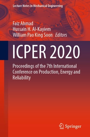 ISBN 9789811919381 ICPER 2020 Proceedings of the 7th International Conference on Production, Energy and Reliability 本・雑誌・コミック 画像