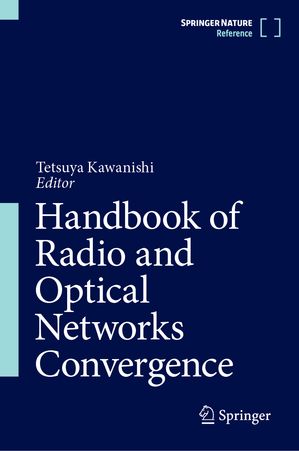 ISBN 9789819722815 Handbook of Radio and Optical Networks Convergence 本・雑誌・コミック 画像