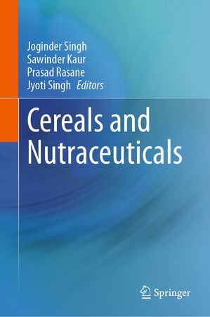 ISBN 9789819725410 Cereals and Nutraceuticals 本・雑誌・コミック 画像