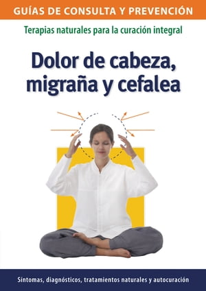 ISBN 9789871257249 Dolor de cabeza, migra?a y cefaleaTerapias naturales para la curaci?n integral Josefina Segno 本・雑誌・コミック 画像