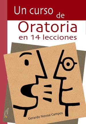 ISBN 9789874578433 Un curso de oratoria en 14 lecciones Gerardo Novoa Campos 本・雑誌・コミック 画像