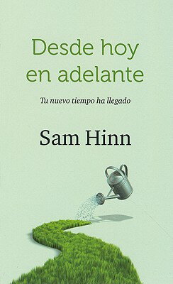 ISBN 9789875573130 Desde Hoy en Adelante: Tu Nuevo Tiempo Ha Llegado = From This Day Forward/VIDA PUBL/Sam Hinn 本・雑誌・コミック 画像