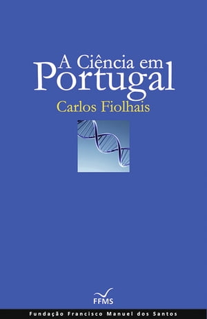 ISBN 9789898424143 A Ci?ncia em Portugal Carlos Fiolhais 本・雑誌・コミック 画像