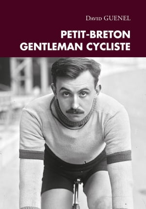 ISBN 9791023615272 Petit-BretonGentleman cycliste David Guenel 本・雑誌・コミック 画像