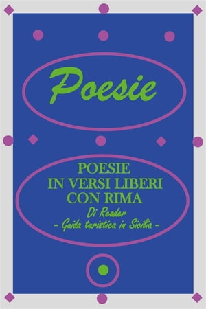 ISBN 9791220314909 Poesie in versi liberi con rima. Guida turistica in Sicilia Reader 本・雑誌・コミック 画像