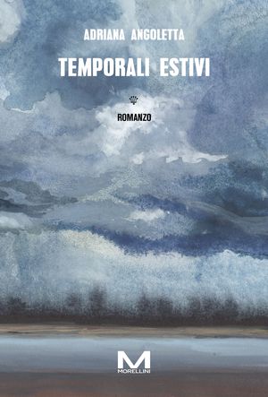 ISBN 9791255272434 Temporali estivi Adriana Angoletta 本・雑誌・コミック 画像