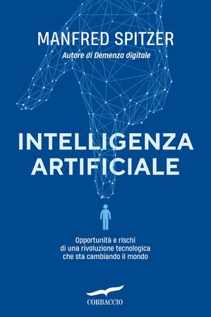 ISBN 9791259921659 Intelligenza artificiale Manfred Spitzer 本・雑誌・コミック 画像