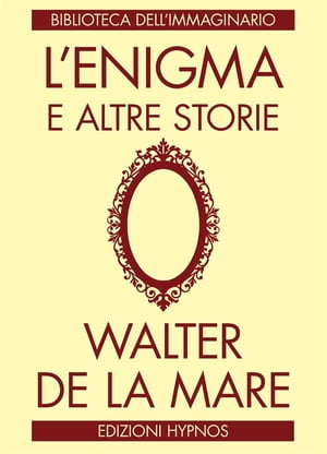 ISBN 9791280110435 L'enigma e altre storie Walter de la Mare 本・雑誌・コミック 画像