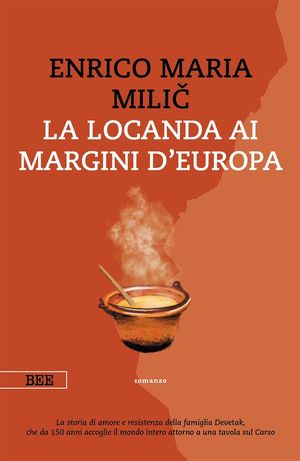 ISBN 9791280219985 La locanda ai margini d'Europa Enrico Maria Milic 本・雑誌・コミック 画像