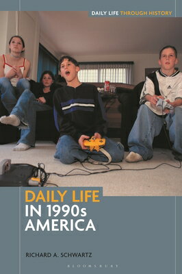 ISBN 9798216182702 Daily Life in 1990s America/BLOOMSBURY ACADEMIC/Richard A. Schwartz 本・雑誌・コミック 画像