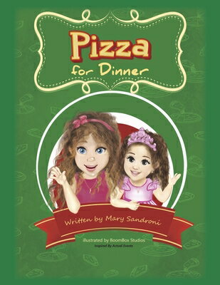 ISBN 9798350935288 Pizza for Dinner: Book 2 Volume 2/BOOKBABY/Mary Sandroni 本・雑誌・コミック 画像