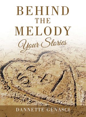 ISBN 9798369418482 Behind the Melody Your Stories Dannette Genasci 本・雑誌・コミック 画像