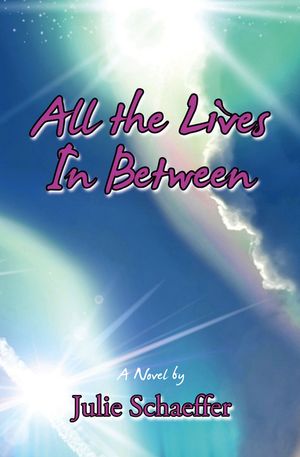 ISBN 9798765254080 All the Lives In Between Julie Schaeffer 本・雑誌・コミック 画像