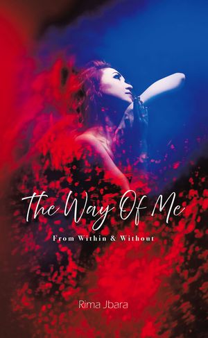 ISBN 9798823087797 The Way of Me From Within & Without Rima Jbara 本・雑誌・コミック 画像