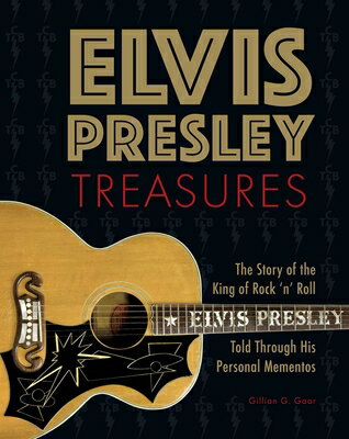 ISBN 9798886741261 Elvis Presley Treasures: The Story of the King of Rock 'n' Roll Told Through His Personal Mementos/WELDON OWEN/Gillian G. Gaar 本・雑誌・コミック 画像