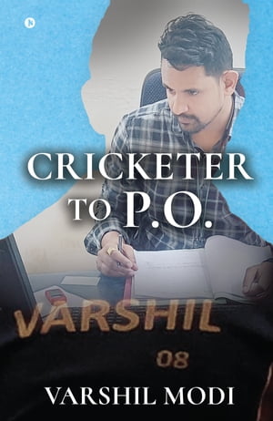 ISBN 9798891337169 Cricketer to P.O. Varshil Modi 本・雑誌・コミック 画像