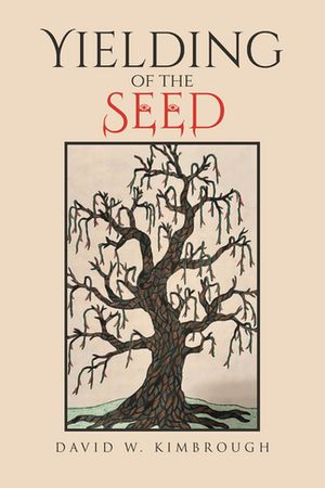 ISBN 9798893156409 Yielding of the Seed David W. Kimbrough 本・雑誌・コミック 画像