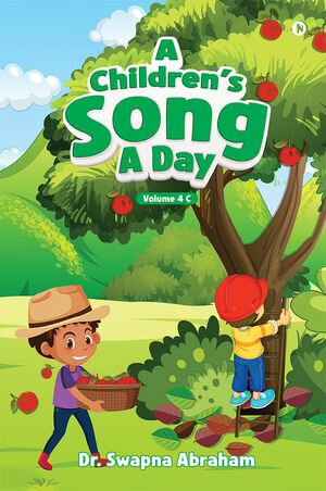 ISBN 9798894752884 A Children's Song A Day Volume 4 C Dr. Swapna Abraham 本・雑誌・コミック 画像