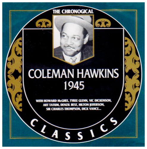 EAN 3307517092625 Classics 1945 コールマン・ホーキンス CD・DVD 画像