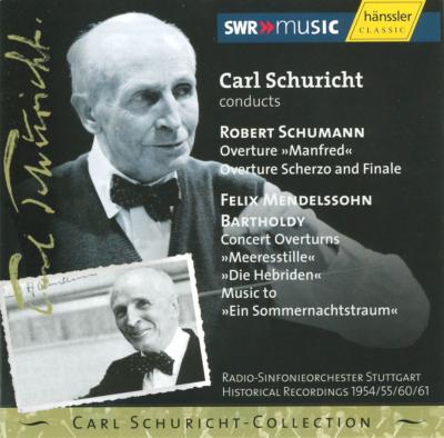 EAN 4010276017035 Schumann シューマン / Overture Scherzo & Finale, Manfred: Schuricht / Stuttgart Rso +mendelssohn 輸入盤 CD・DVD 画像