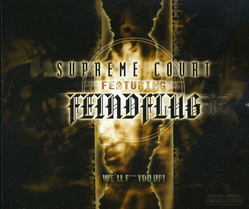 EAN 4025905960842 We’ll Fuck You Up SupremeCourtFeatFeindflug CD・DVD 画像