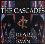 EAN 4046661005929 Dead of Dawn Cascades CD・DVD 画像