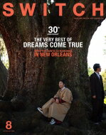 EAN 5000002095153 SWITCH Vol.37 No.8 特集 The Very Best Of Dreams Come True When: The Saints Go Marching In New Orleans / SWITCH編集部 本・雑誌・コミック 画像