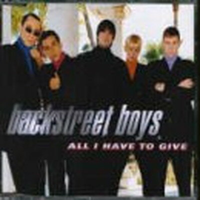 EAN 5013705182228 All I Have to Give Pt 1 / Backstreet Boys CD・DVD 画像