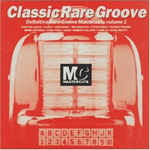 EAN 5016553201127 Classic Rare Groove Vol.1 / Various Artists 本・雑誌・コミック 画像