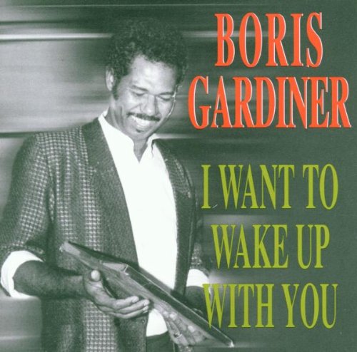 EAN 5016584070921 I Want to Wake Up With You / Boris Gardiner CD・DVD 画像