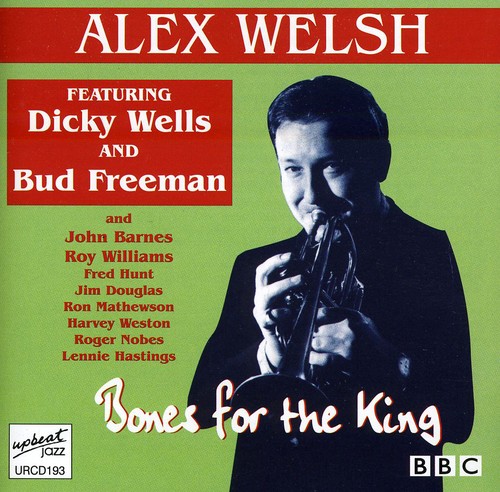 EAN 5018121119322 Bones for the King： BBC Broadcast 1966 － 1976 AlexWelsh CD・DVD 画像