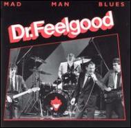 EAN 5018349000228 Dr. Feelgood ドクターフィールグッド / Mad Man Blues CD・DVD 画像