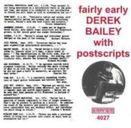 EAN 5030243402724 Derek Bailey デレクベイリー / Fairly Early With Postscripts 輸入盤 CD・DVD 画像