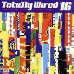 EAN 5030703975126 Totally Wired 16 / Various Artists CD・DVD 画像