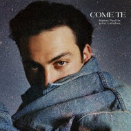 EAN 5054197652998 Matteo Paolillo / Come Te CD・DVD 画像