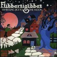 EAN 5055066651029 Whistling Jigs to the Moon Flibbertigibbet CD・DVD 画像