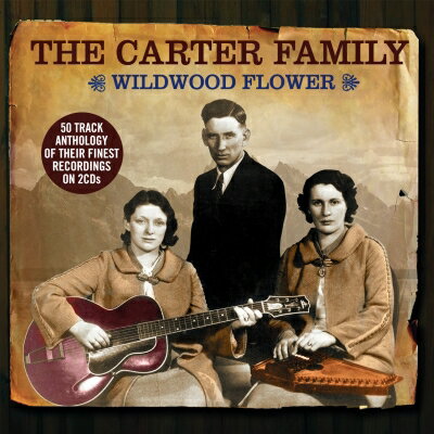 EAN 5060143492808 Carter Family / Wildwood Flower: Anthology 輸入盤 CD・DVD 画像